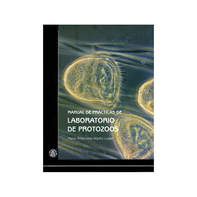 Manual de prácticas de laboratorio de protozoos