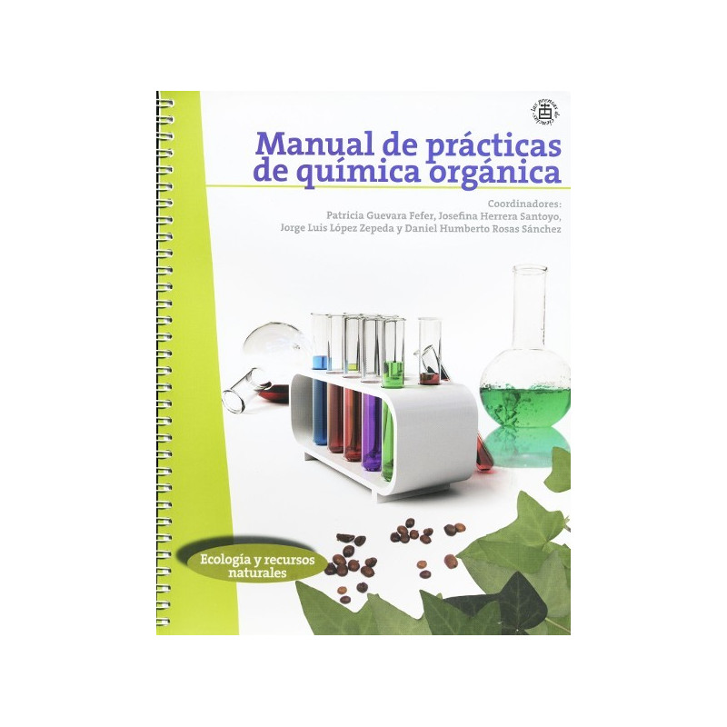 Manual de prácticas de química orgánica