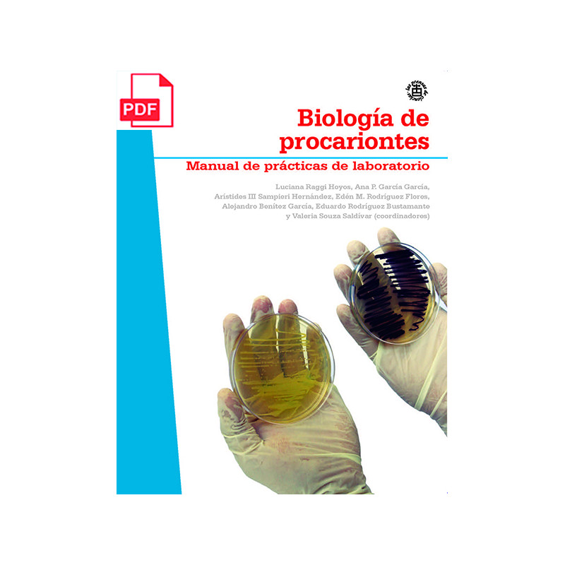 Biología de procariontes. Manual de prácticas de laboratorio