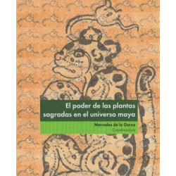 El poder de las plantas sagradas en el universo maya