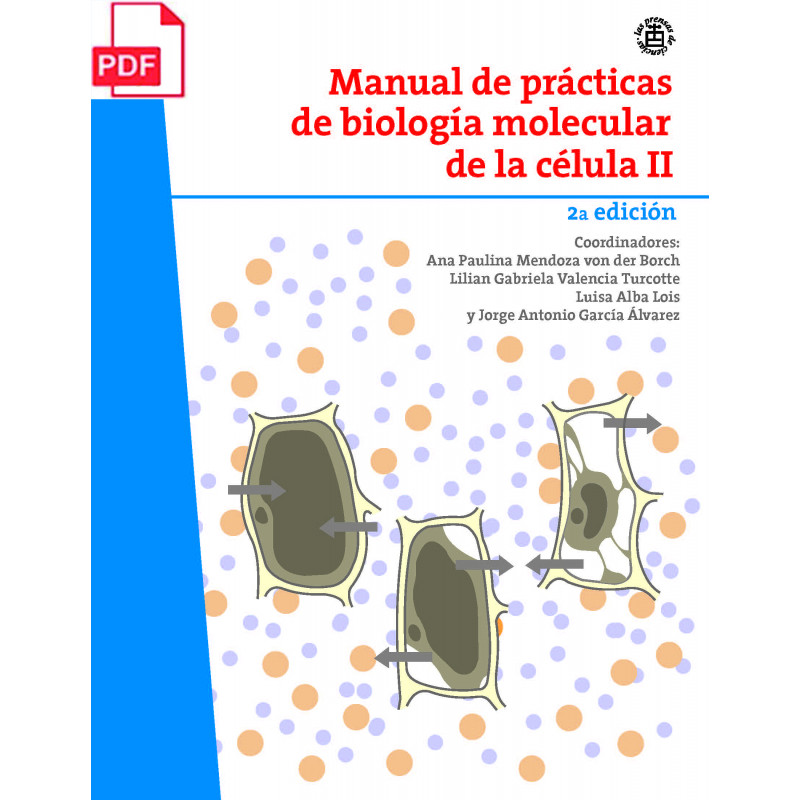Manual de prácticas de Biología molecular de la célula II