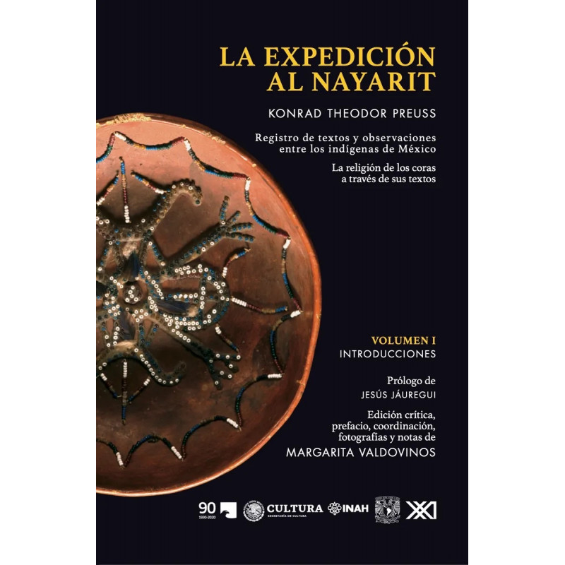 La expedición al Nayarit. Registro de textos y observaciones entre los indígenas de México.