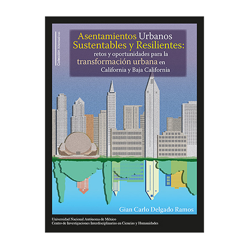 Asentamientos urbanos sustentables y resilientes