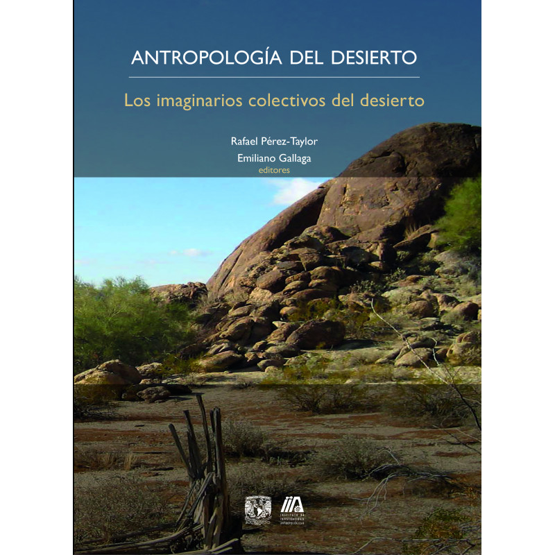 Antropología del desierto: Los imaginarios colectivos del desierto.