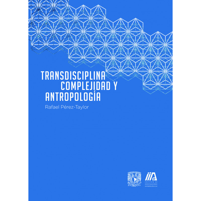 Transdisciplina, complejidad y antropología