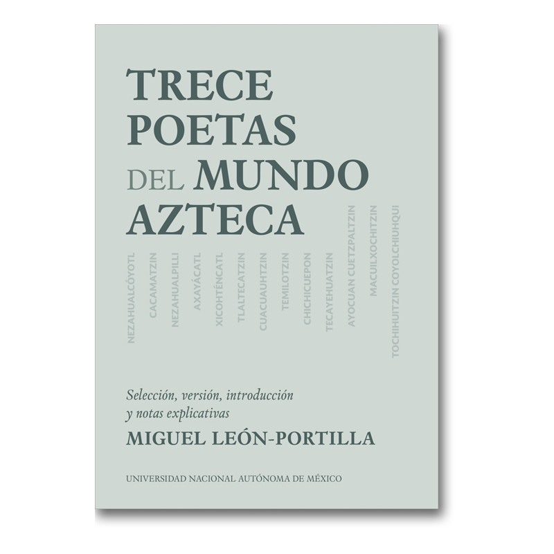 Trece poetas del mundo azteca