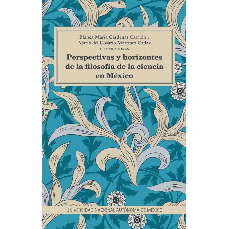 Perspectivas y horizontes de la filosofía de la ciencia en México