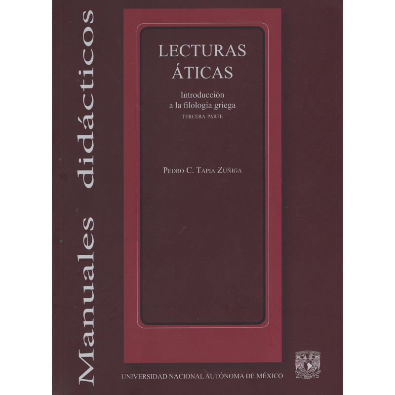 Lecturas Áticas. Introducción a la filología griega. Tercera parte (RÚSTICA)