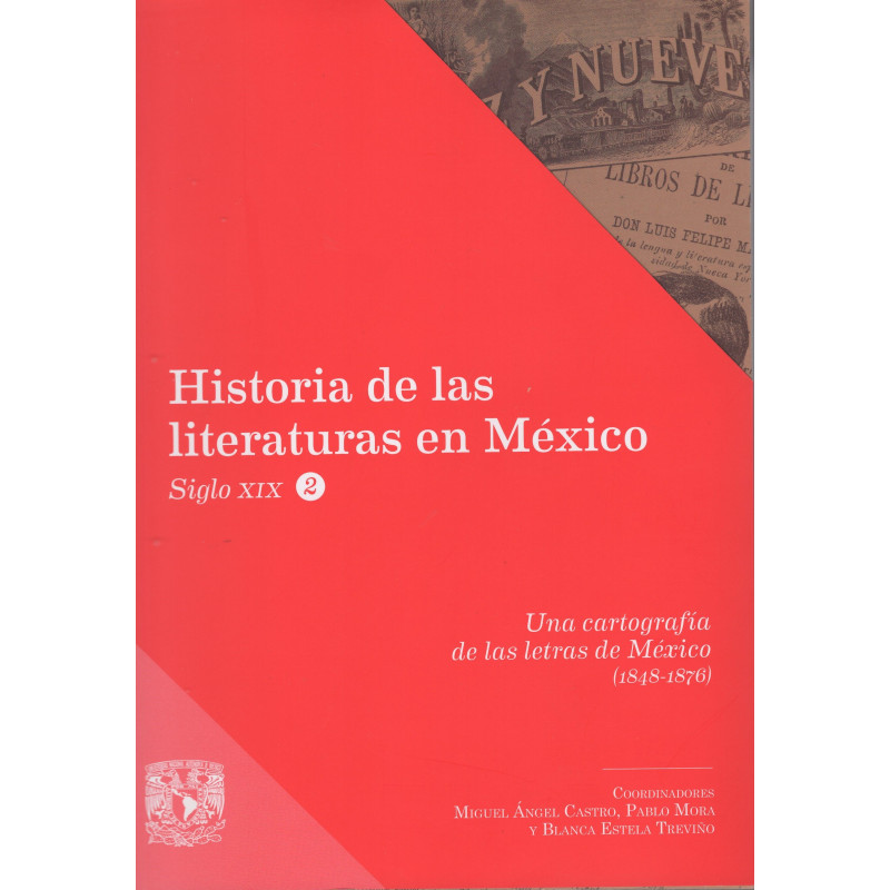 Una cartografía de las letras de México (1848-1876) (RÚSTICA)
