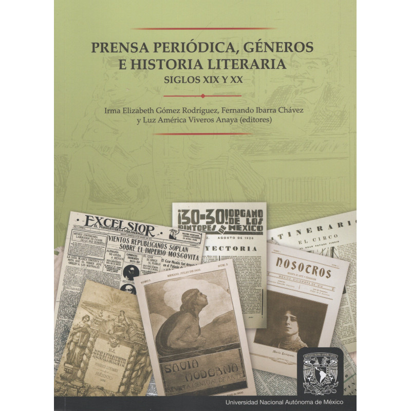 Prensa periódica, géneros e historia literaria. Siglos XIX y XX (RÚSTICA)
