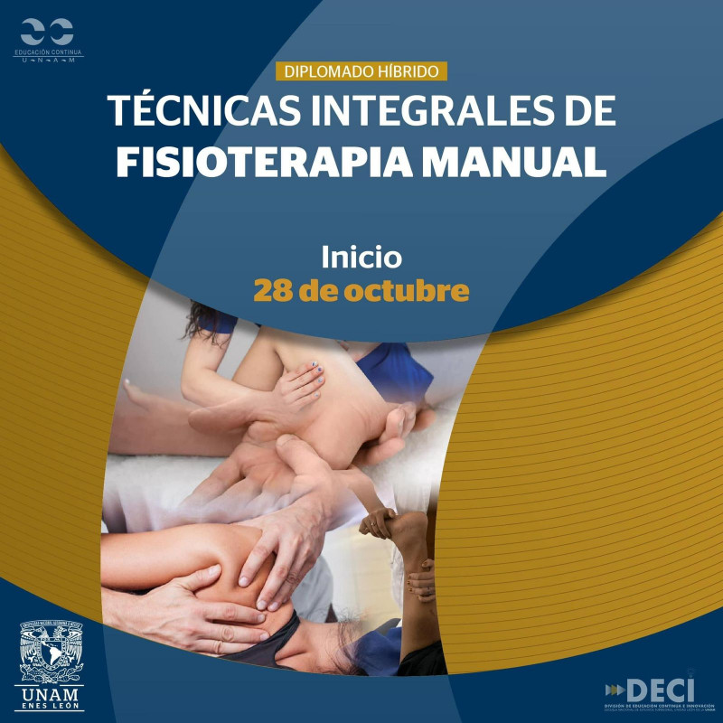 Admon. UNAM - Pago Único: Diplomado Técnicas Integrales de Fisioterapia Manual