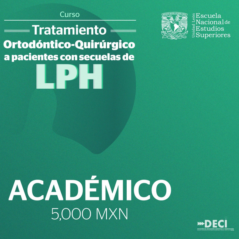 Admisión Académicos - Curso: Tratamiento Ortodóntico-Quirúrgico a pacientes con secuelas de LPH