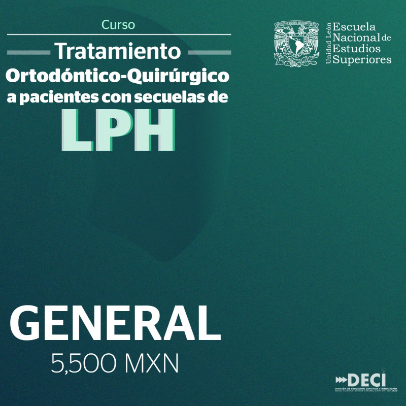 Admisión General - Curso: Tratamiento Ortodóntico-Quirúrgico a pacientes con secuelas de LPH
