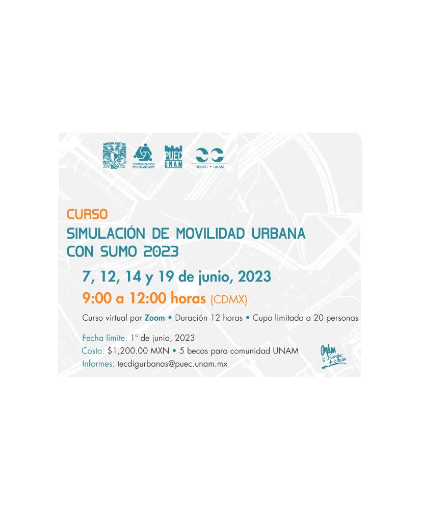 Admisión UNAM: Curso de Simulación de Movilidad Urbana con SUMO 2023