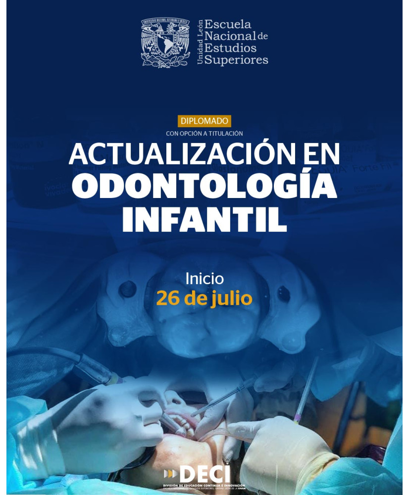 Pago Único - Admisión UNAM: Diplomado Actualización en Odontología Infantil