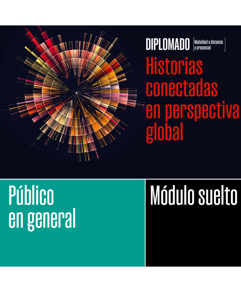 Pago por Módulo - Admisión General: Diplomado historias conectadas en perspectiva global