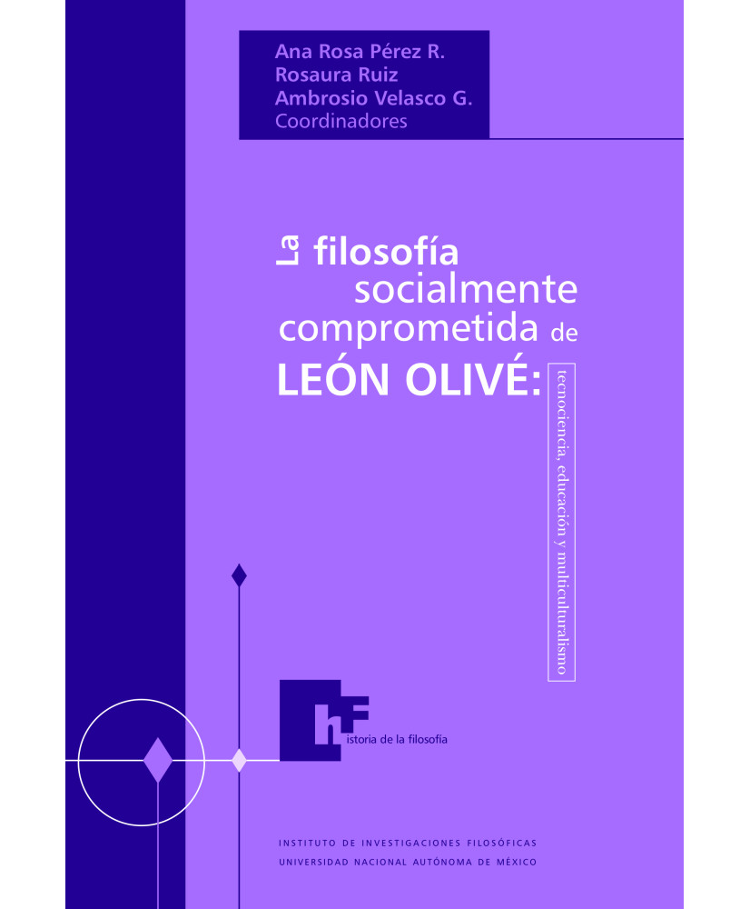 La filosofía socialmente comprometida de León Olivé