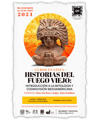 Admisión Única: Historias de Fuego Viejo - Introducción a la Mitología y Cosmovisión Mesoamericana