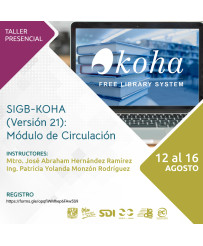 Admisión UNAM: SIGB-KOHA (Versión 21): Módulo de Circulación