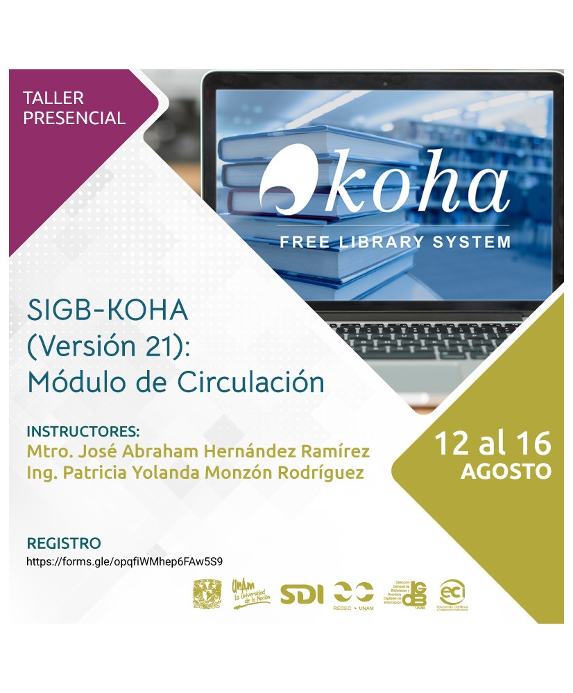 Admisión UNAM: SIGB-KOHA (Versión 21): Módulo de Circulación