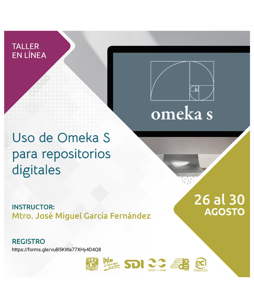 Admisión General: Uso de Omeka S para repositorios digitales