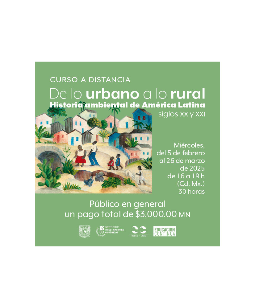 Admisión General: curso de lo urbano a lo rural - historia ambiental de América Latina (pago único)