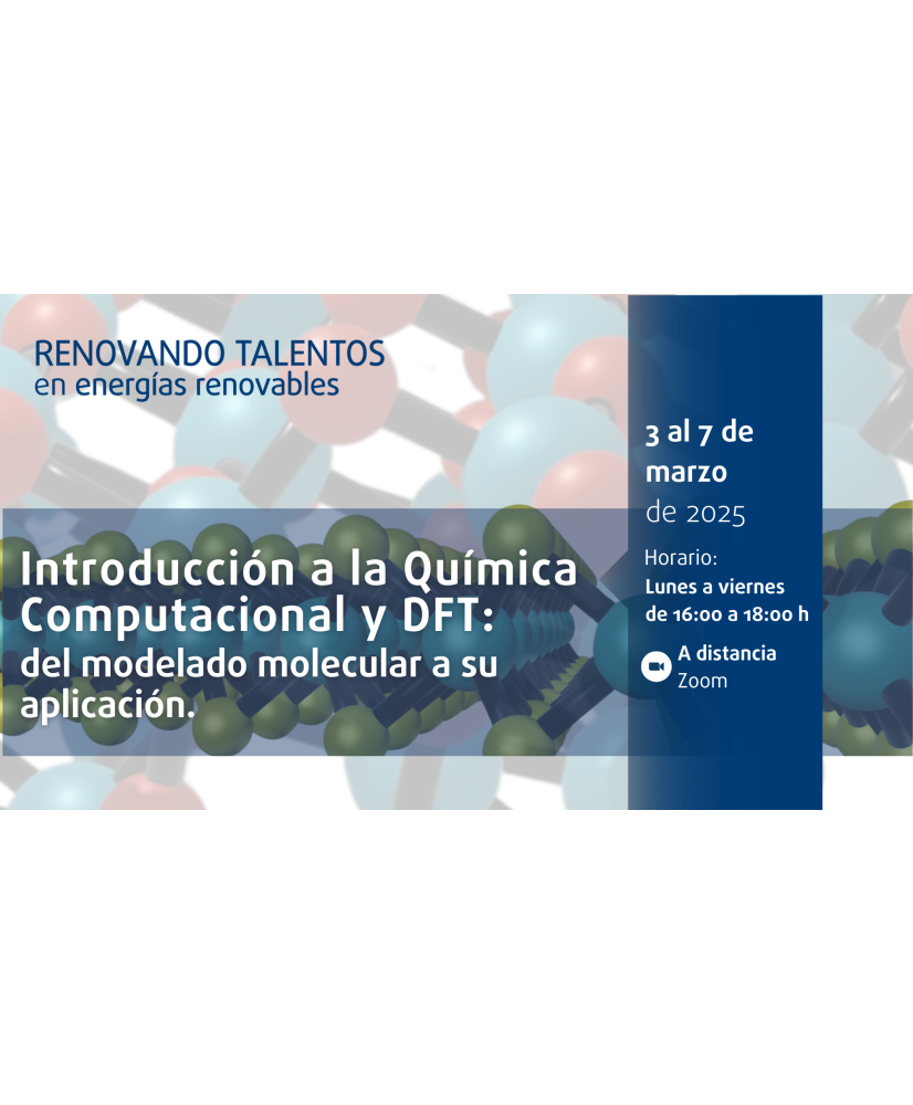 Admisión Estudiantes - Introducción a la Química Computacional y DFT: del modelado molecular a su aplicación