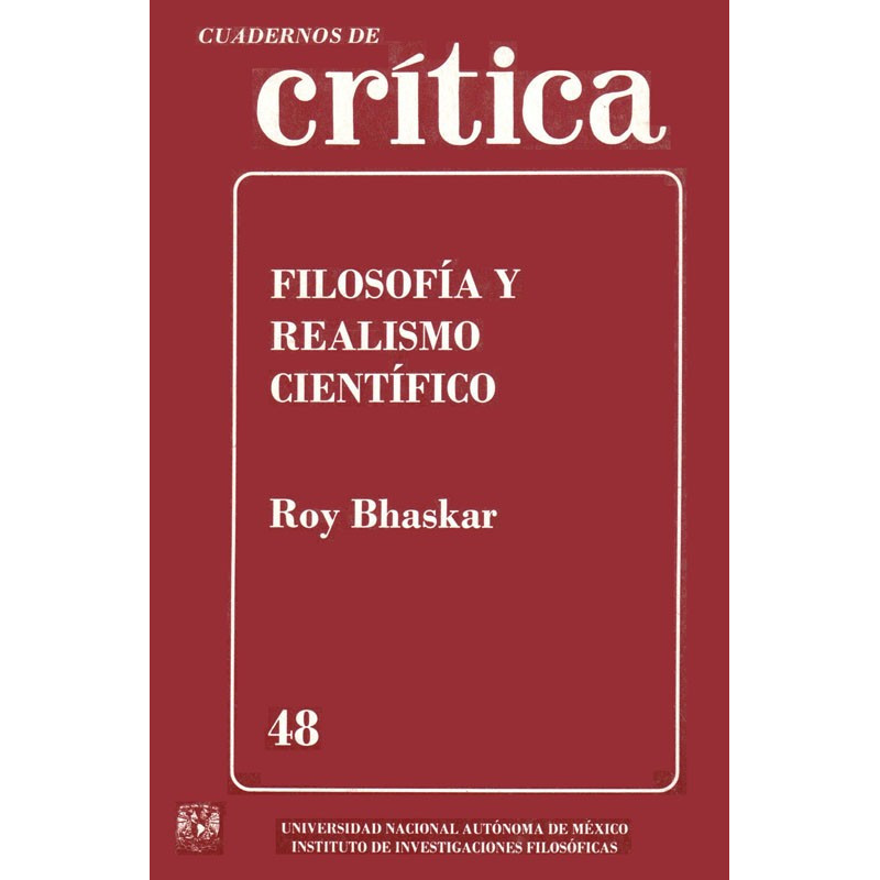 Filosofía y realismo científico. Cuaderno 48, Roy Bhaskar