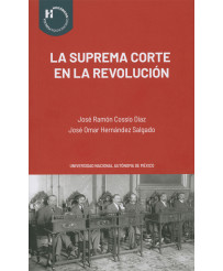 La Suprema Corte en la Revolución