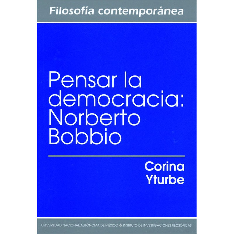 Pensar la democracia: Norberto Bobbio