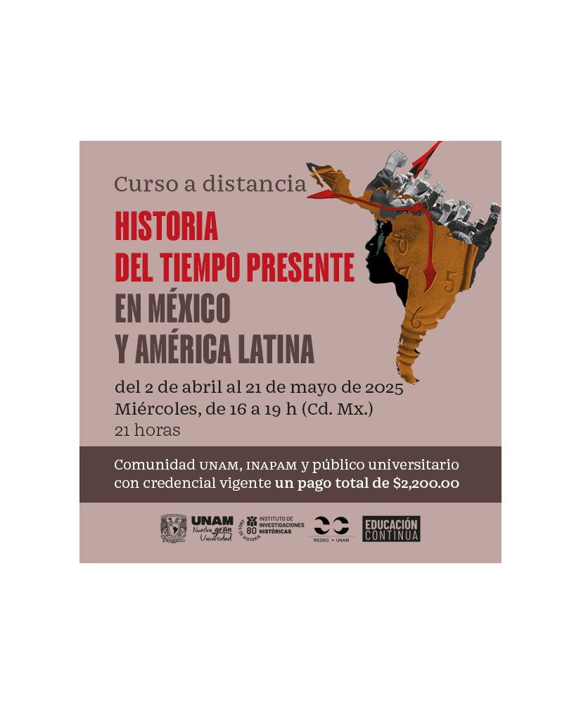 Admisión UNAM: Historia del tiempo presente en México y América Latina (pago único)