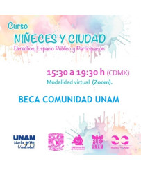 Comunidad UNAM: Niñeces y...