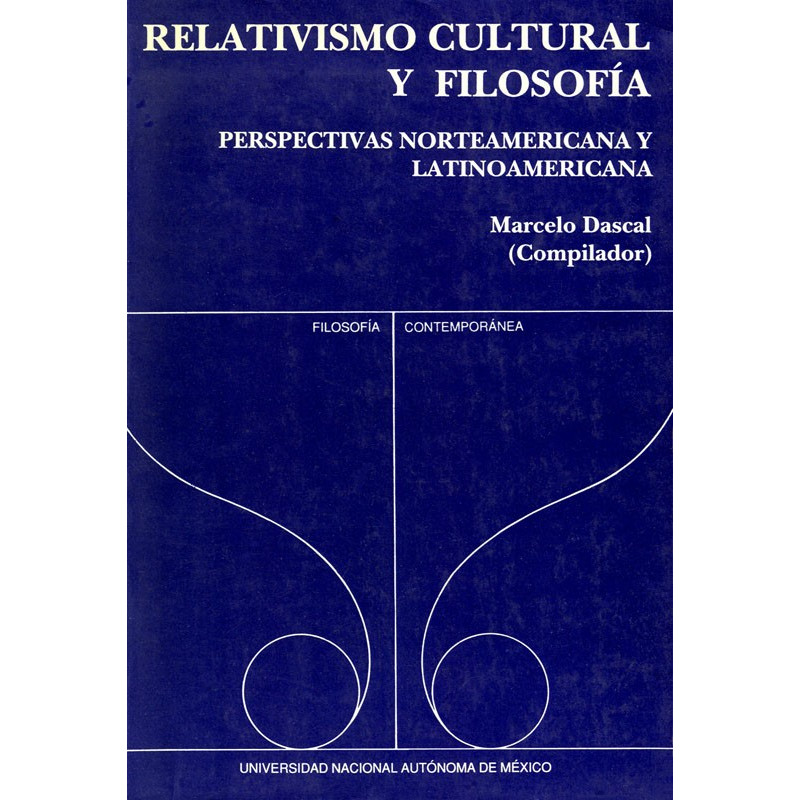 Relativismo cultural y filosofía. Perspectivas norteamericana y latinoamericana