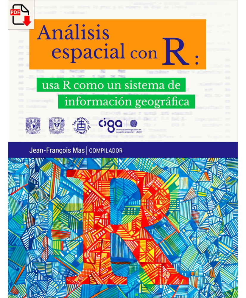 Análisis espacial con R - Usa R como un sistema de información geográfica