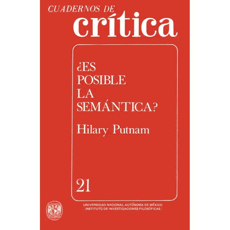 ¿Es posible la semántica? Cuaderno 21, Hilary Putnam