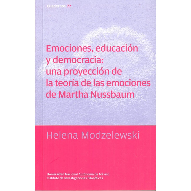 Emociones, educación y democracia: una proyección de la teoría de las emociones de Martha Nussbaum