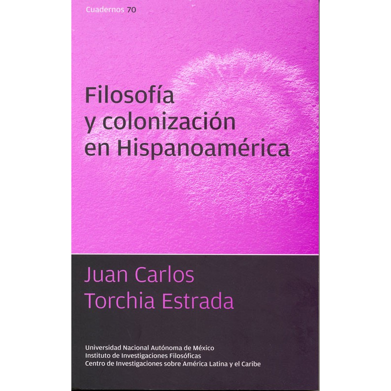 Filosofía y colonización en hispanoamérica