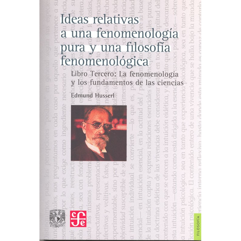 Ideas relativas a una fenomenología pura y una filosofía fenomenológica. Libro Tercero
