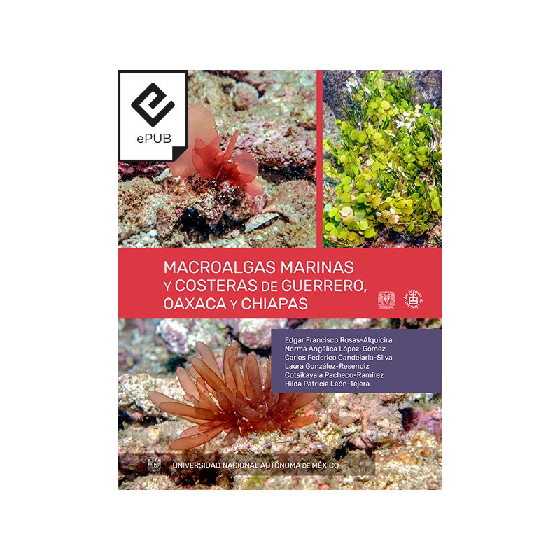 Macroalgas marinas y costeras de Guerrero, Chiapas y Oaxaca