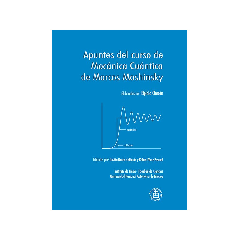 Apuntes del curso de mecánica cuántica de Marcos Moshinsky